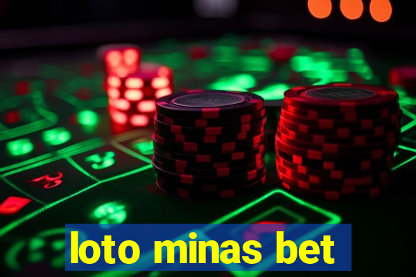 loto minas bet